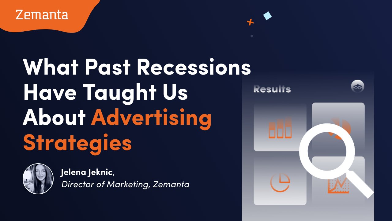 What Past Recessions Have Taught Us About Advertising Strategies And Budgets?